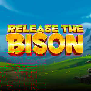 Release the Bison