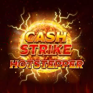 Cash Strike Hot Stepper