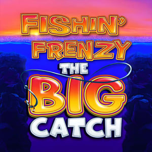 Fishin Frenzy Big Catch