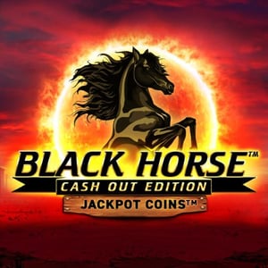 Black Horse Cash Out Edition