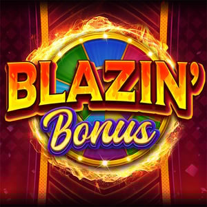 Blazin’ Bonus