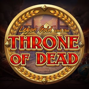 Legion Gold and the Throne of Dead