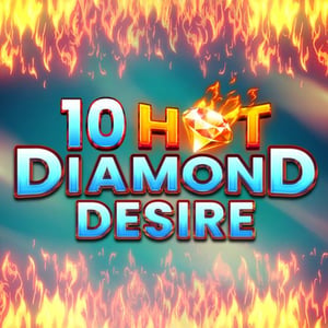 10 Hot Diamond Desire