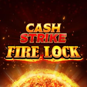 Cash Strike Fire Lock