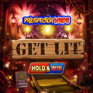 Prospector Wilds: Get Lit!