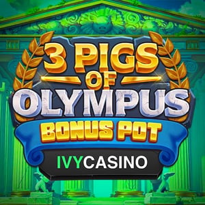 Ivy Casino 3 Pigs of Olympus Bonus Pot
