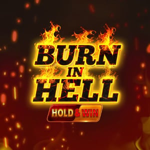 Burn In Hell Hold and Win