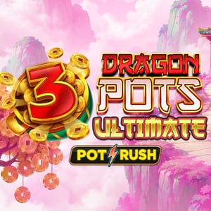 3 Dragon Pots Ultimate