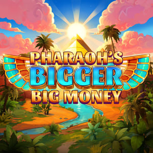 Pharaoh's Bigger Big Money