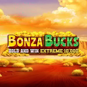 Bonza Bucks Hold and Win Extreme 10000